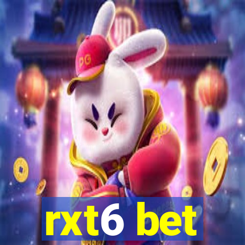 rxt6 bet